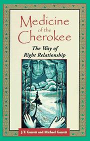 Cover of: Medicine of the Cherokee: the way of right relationship