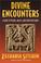 Cover of: Divine encounters