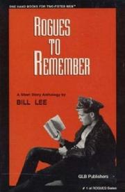 Cover of: Rogues to remember by Lee, Bill