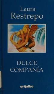 Cover of: Dulce compañía