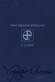 Cover of: That Hideous Strength (Voyager Classics) by C.S. Lewis