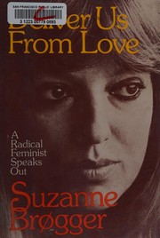 Cover of: Deliver us from love by Suzanne Brøgger