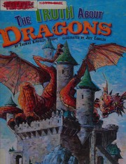 Cover of: The truth about dragons by Thomas Kingsley Troupe