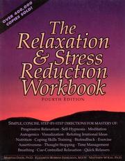 Cover of: The relaxation & stress reduction workbook by Davis, Martha