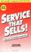 Cover of: Service that sells!