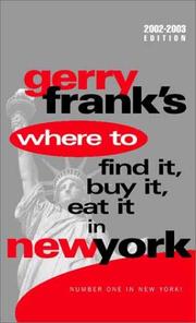 Cover of: Gerry Frank's Where to Find It, Buy It, Eat It in New York