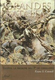 Cover of: Custer. La masacre del 7º de caballería: La batalla de Little Bighorn