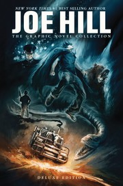 Cover of: Joe Hill : the graphic novel collection by 