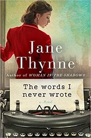 Cover of: The Words I Never Wrote:  A Novel