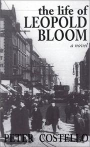 Cover of: The life of Leopold Bloom by Peter Costello