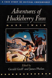 Cover of: Adventures of Huckleberry Finn: A Case Study in Critical Controversy