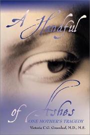 Cover of: A Handful of Ashes: One Mother's Tragedy