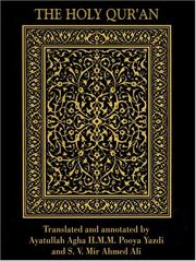 Cover of: The Holy Qurʼan = by with special notes from Mahdi Pooya ; translated by S.V. Mir Ahmed Ali.