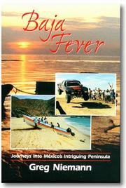 Cover of: Baja Fever: Journeys into Mexico's Intriguing Peninsula