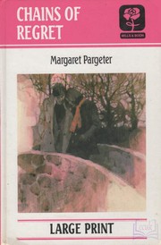 Cover of: Chains of regret by Margaret Pargeter
