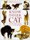 Cover of: Know your cat