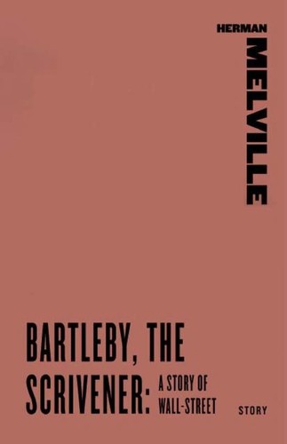 Bartleby, the Scrivener by 
