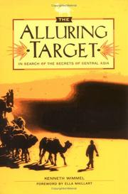Cover of: The alluring target: in search of the secrets of Central Asia