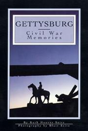 Cover of: Gettysburg by [selected by] Ruth Hoover Seitz ; photography by Blair Seitz.