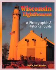 Cover of: Wisconsin Lighthouses by Ken Wardius, Barb Wardius