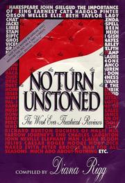 Cover of: No turn unstoned: the worst ever theatrical reviews