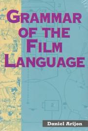 Cover of: Grammar of the film language by Daniel Arijon