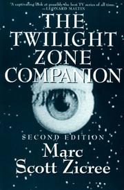 Cover of: The twilight zone companion by Marc Scott Zicree