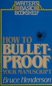 Cover of: How to bulletproof your manuscript