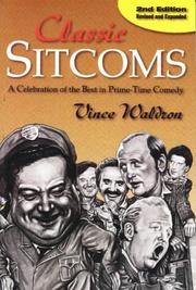 Cover of: Classic sitcoms by Vince Waldron, Vince Waldron