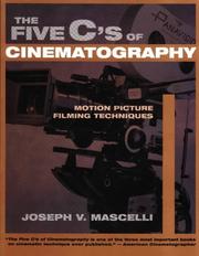 The five C's of cinematography by Joseph V. Mascelli