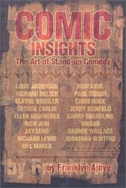 Cover of: Comic insights: the art of stand-up comedy