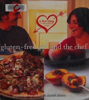 Gluten-free girl and the chef by Shauna James Ahern
