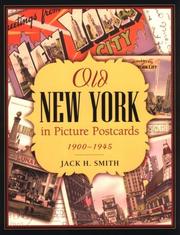 Cover of: Old New York in picture postcards, 1900-1945 by Jack H. Smith