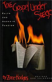 Cover of: The gospel under siege by Zane Clark Hodges
