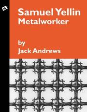 Cover of: Samuel Yellin, metalworker by Jack Andrews