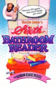 Cover of: Uncle John's sixth bathroom reader by the Bathroom Readers' Institute.