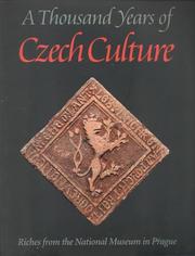 A thousand years of Czech culture by Museum of Early Southern Decorative Arts