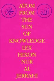 Cover of: Atom from the Sun of Knowledge by Lex Hixon