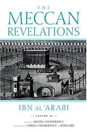 Cover of: The Meccan Revelations, Volume II by Ibn al-Arabi, Michel Chodkiewicz, Cyrille Chodkiewicz, Denis Gril
