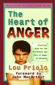 The Heart of Anger by Lou Priolo