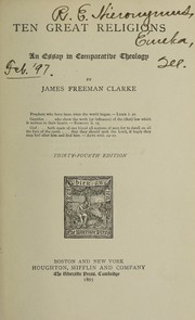Cover of: Ten great religions by James Freeman Clarke