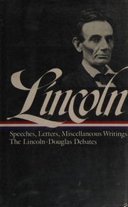 Cover of: Abraham Lincoln: speeches and writings.
