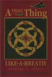 Cover of: A Small Thing Like a Breath