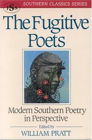 Cover of: The Fugitive poets: modern southern poetry in perspective