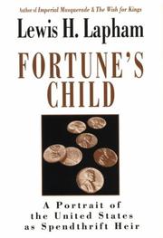 Cover of: Fortune's child by Lewis H. Lapham, Lewis H. Lapham