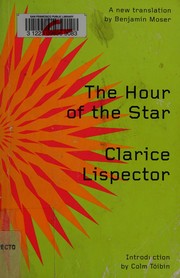 Cover of: The hour of the star by Clarice Lispector