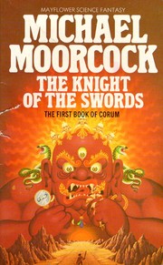 Cover of: The Knight of the Swords by Michael Moorcock