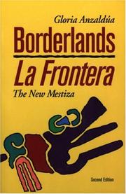Cover of: Borderlands/La Frontera by Gloria E. Anzaldúa