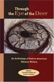 Cover of: Through the eye of the deer: an anthology of Native American women writers