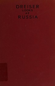 Dreiser looks at Russia by Theodore Dreiser